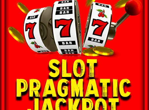 cara dapat jackpot slot pragmatic